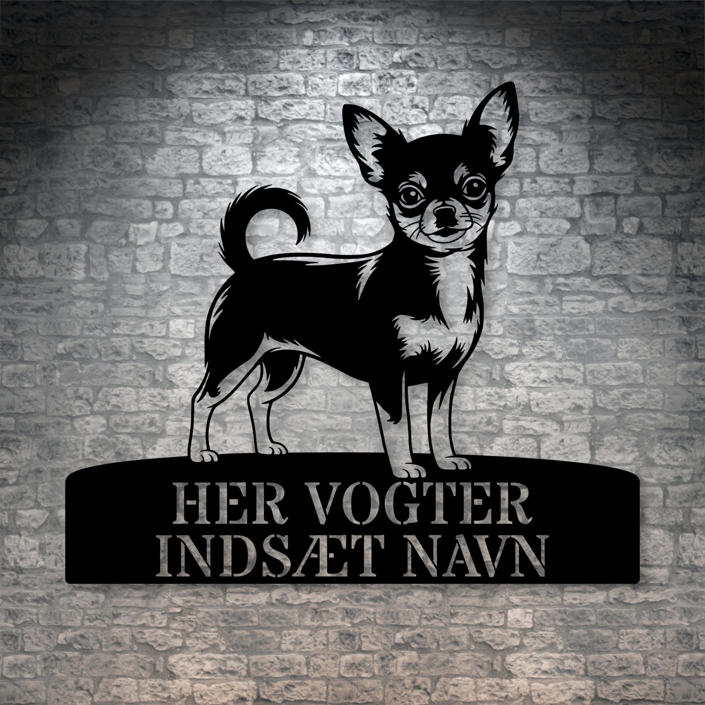 Chihuahua her vogter jeg metalskilt med personlig navn. Unik hundeejer gaveide