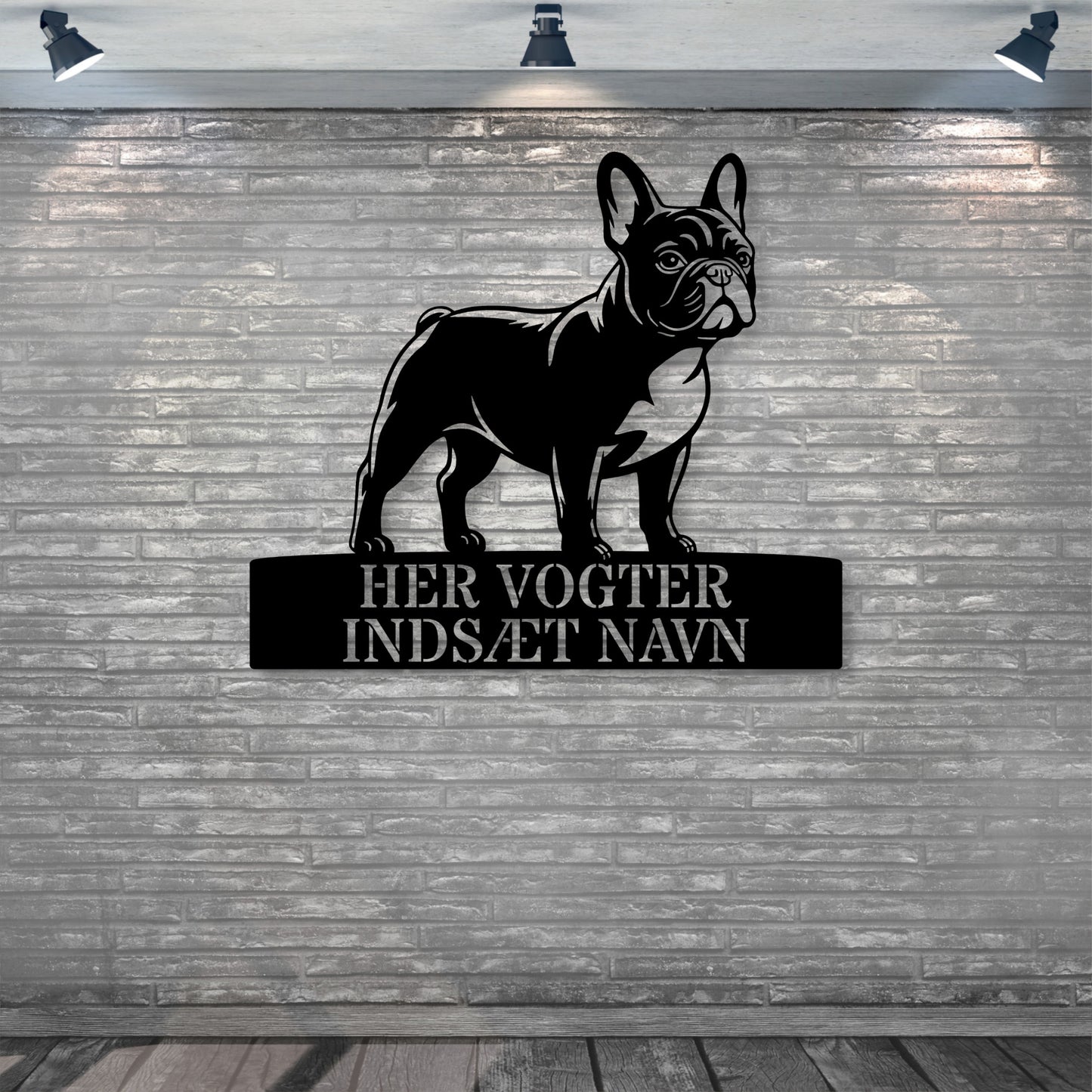 Fransk Bulldog her vogter jeg metalskilt med personlig navn. Unik hundeejer gaveide..