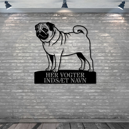 Her vogter jeg. Personlig mops hunde metal navneskilt..