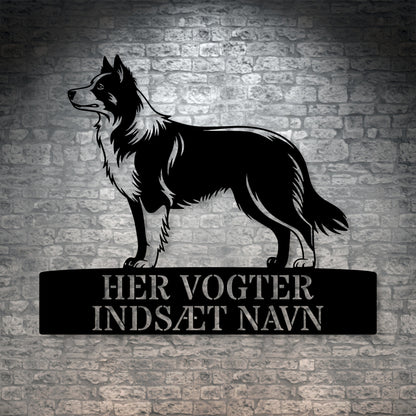 Personlig Border Collie her vogter jeg væg metalskilt med personlig tekst. Unik hundeejer gaveide